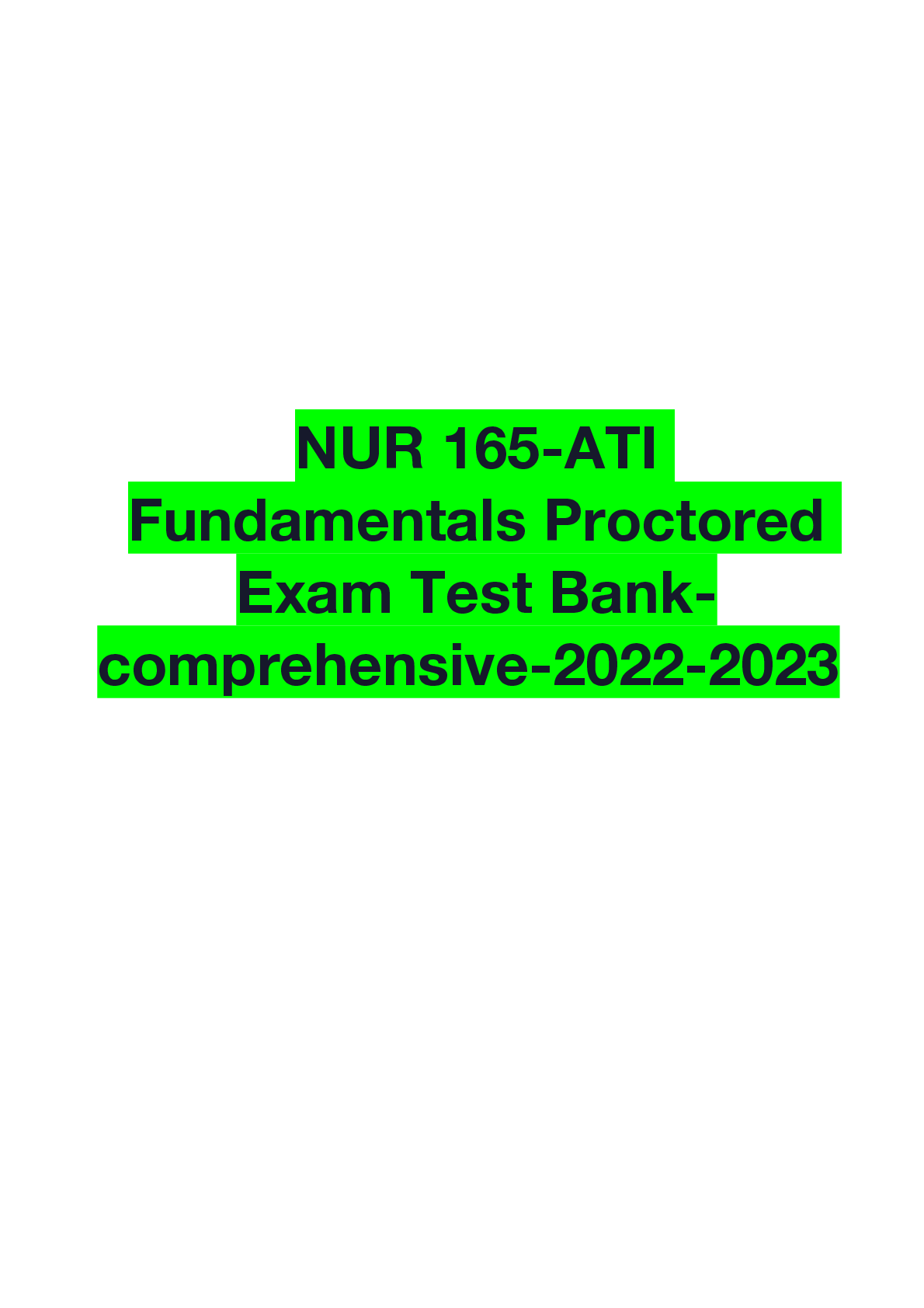 Preview of NUR 165-ATI Fundamentals Proctored Exam Test Bank-comprehensive-2022-2023